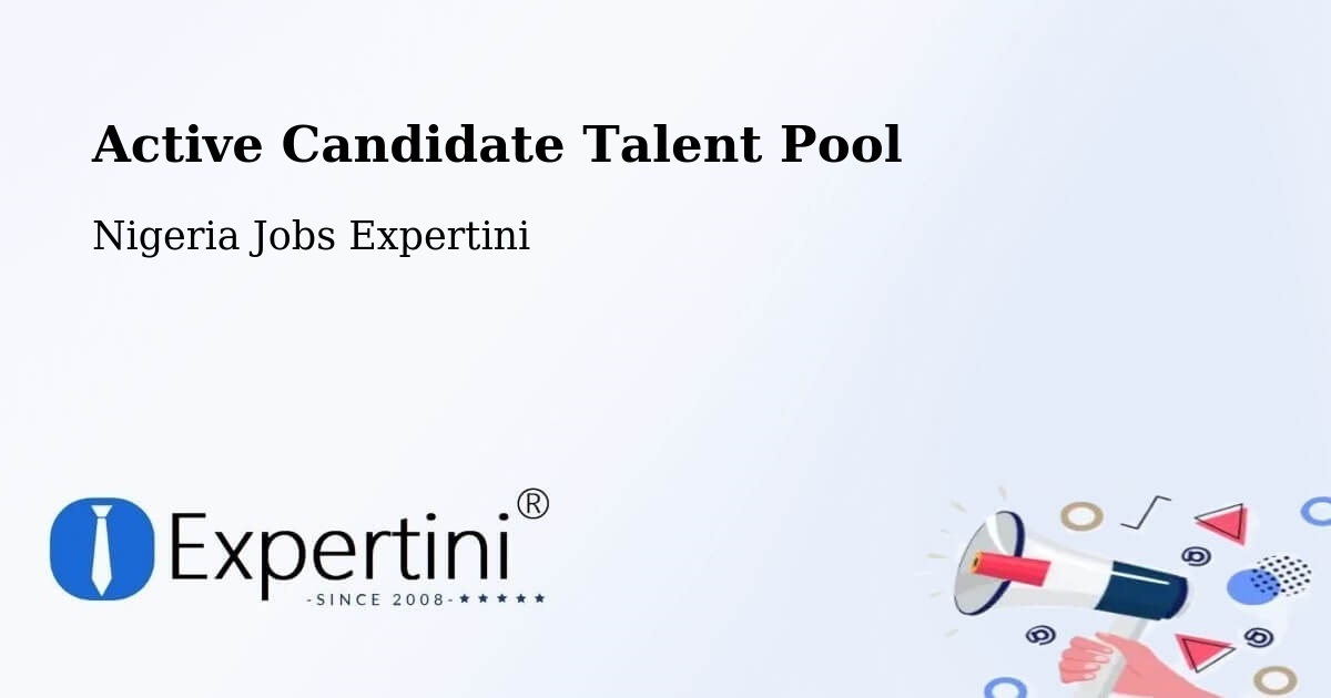 Active Candidate Talent Pool – Buga - Nigeria Jobs Expertini