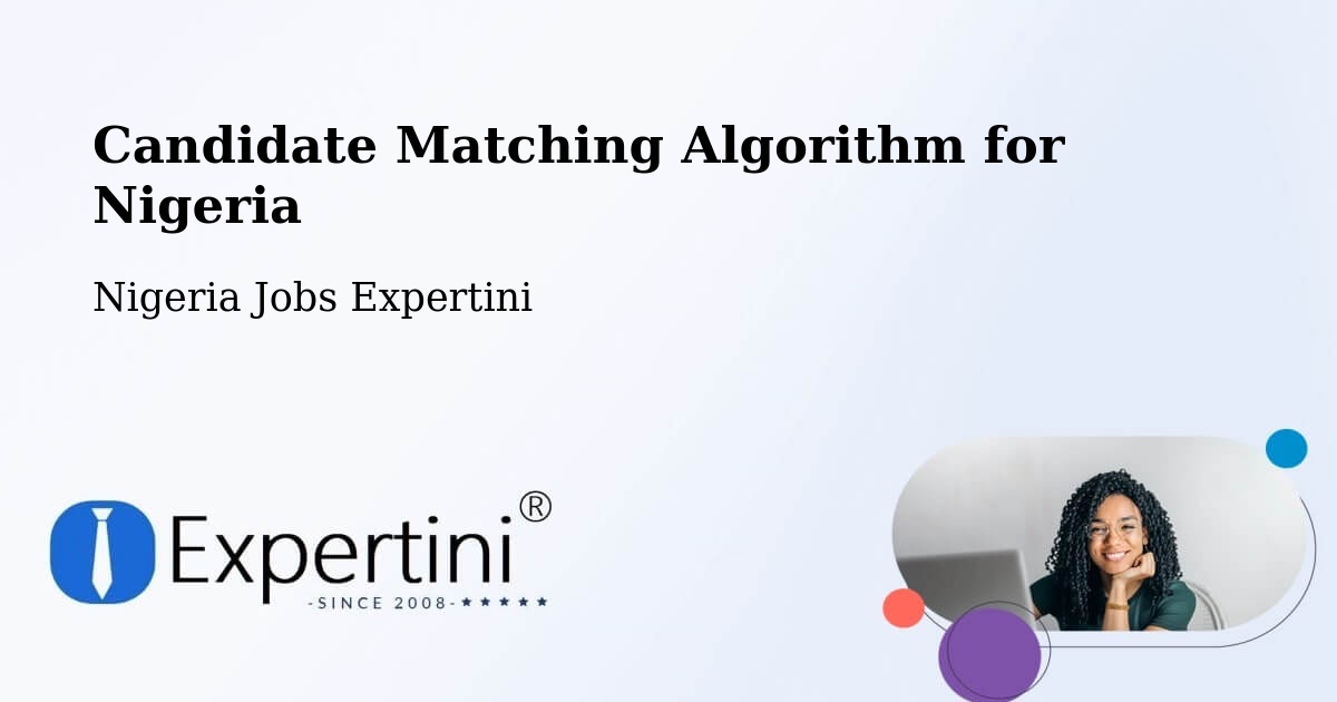 Candidate Matching Algorithm Overview – Buga - Nigeria Jobs Expertini