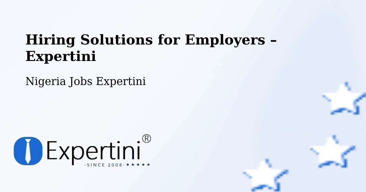 Hiring Solutions for Employers in Buga - Buga, Nigeria Jobs Expertini