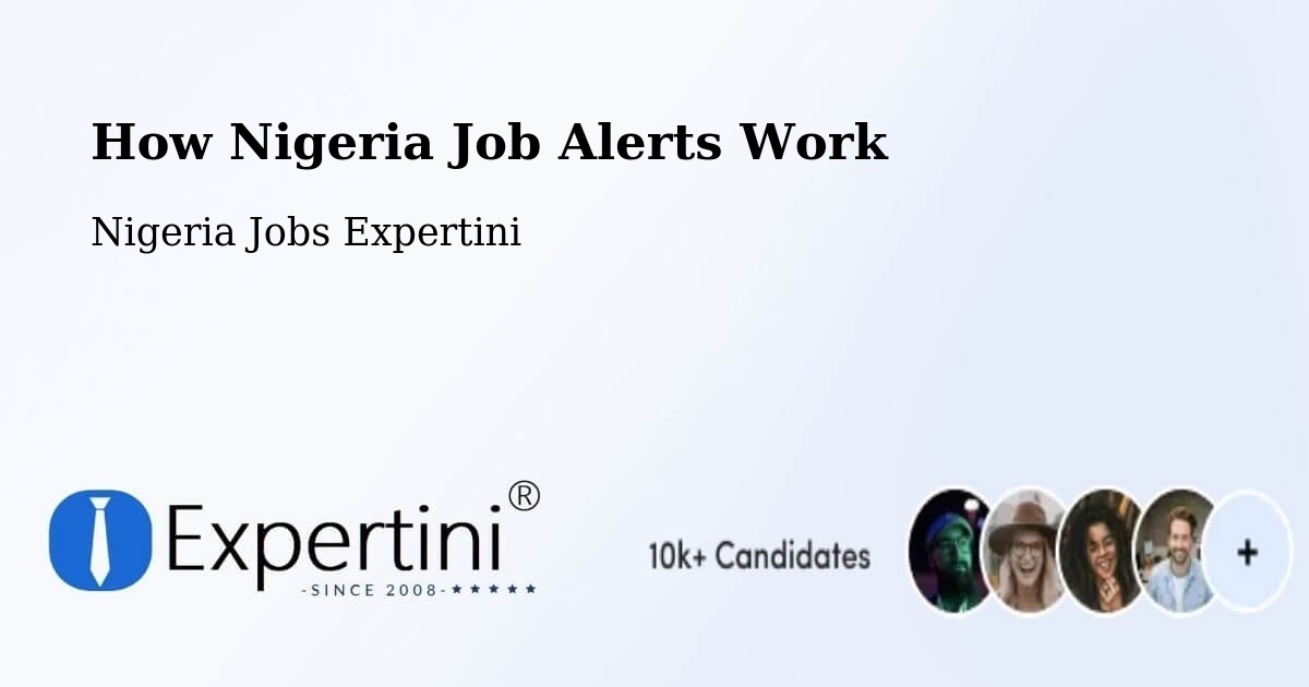 Job Alert System Overview – Buga - Nigeria Jobs Expertini