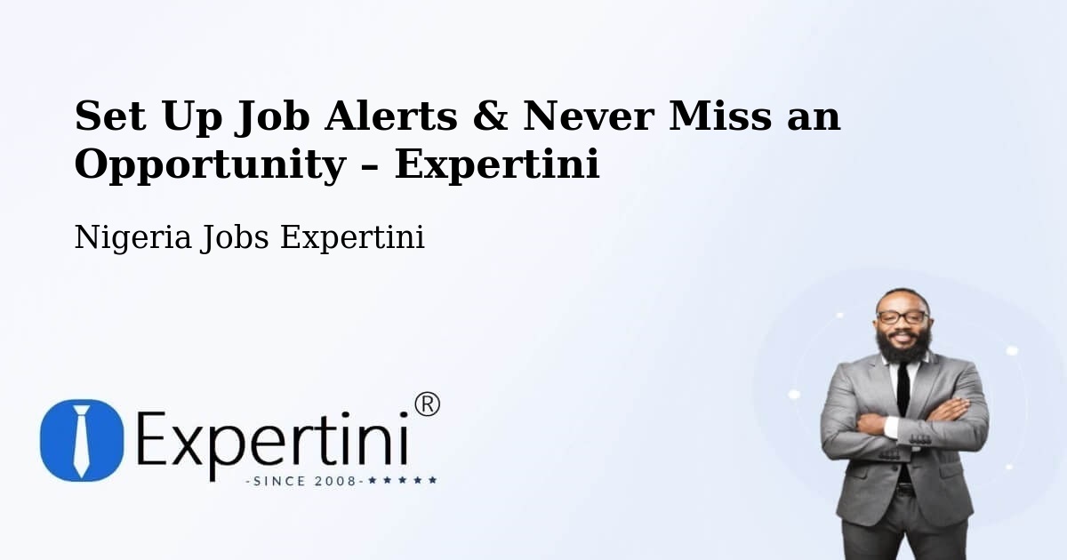 Job Alerts Guide – Get Notified About New Jobs in Buga - Buga, Nigeria Jobs Expertini