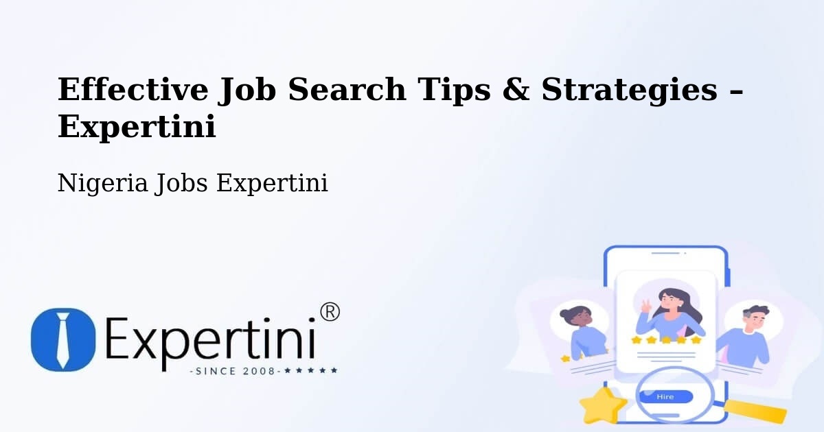 Job Search Tips & Strategies for Job Seekers – Buga - Buga, Nigeria Jobs Expertini