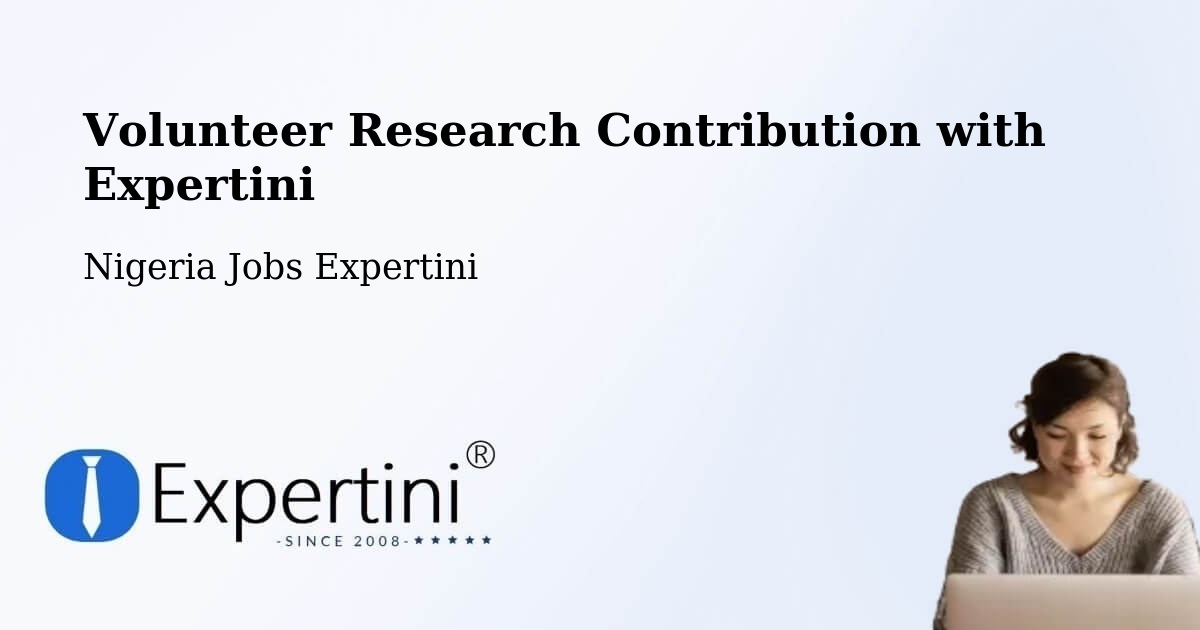 Volunteer Research Contribution Program – Buga - Nigeria Jobs Expertini